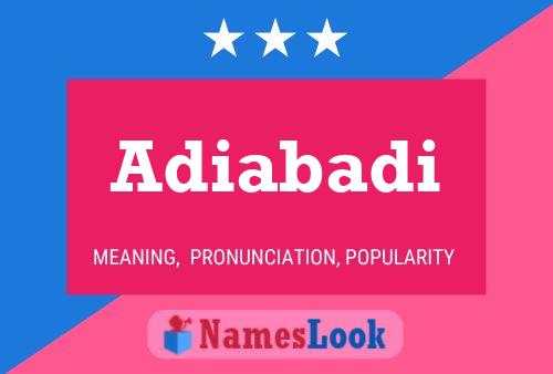 Adiabadi Name Poster