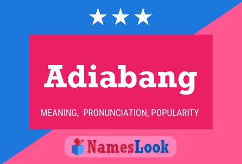 Adiabang Name Poster