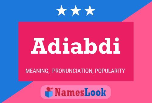 Adiabdi Name Poster