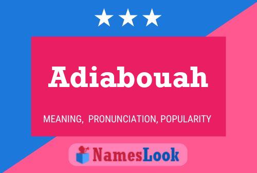 Adiabouah Name Poster