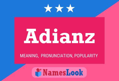 Adianz Name Poster