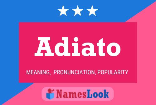 Adiato Name Poster