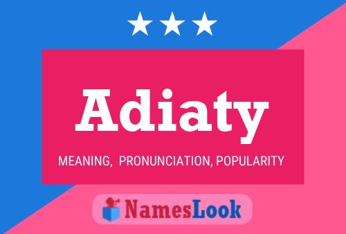 Adiaty Name Poster