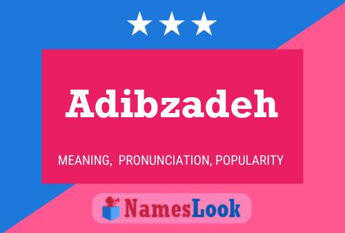 Adibzadeh Name Poster