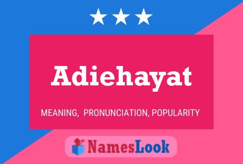 Adiehayat Name Poster