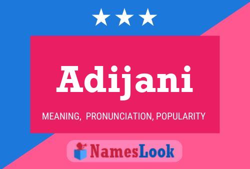 Adijani Name Poster