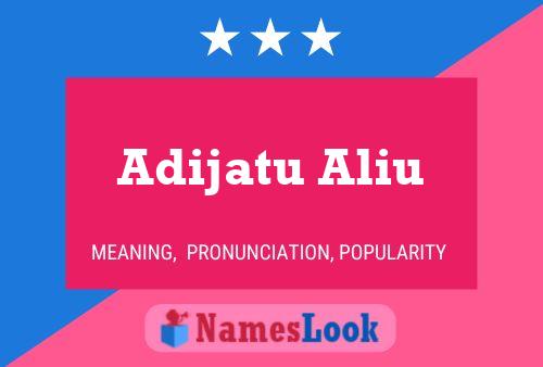 Adijatu Aliu Name Poster