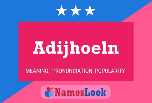 Adijhoeln Name Poster