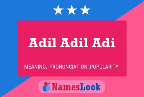 Adil Adil Adi Name Poster