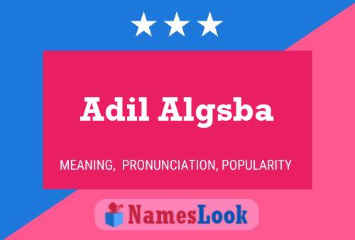 Adil Algsba Name Poster