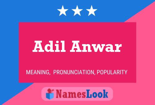 Adil Anwar Name Poster