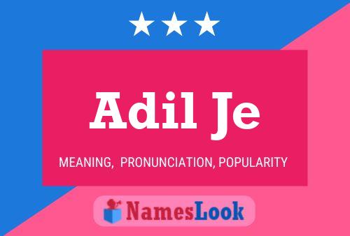 Adil Je Name Poster