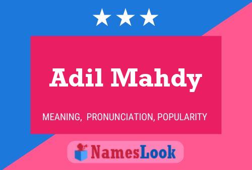 Adil Mahdy Name Poster