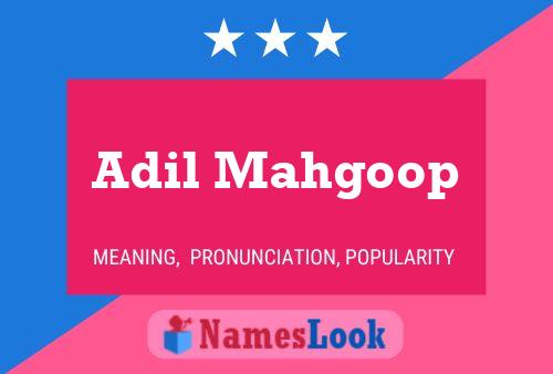 Adil Mahgoop Name Poster