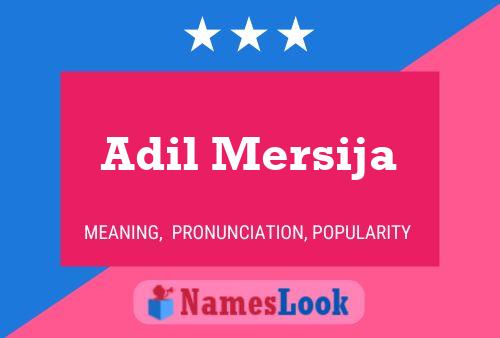 Adil Mersija Name Poster