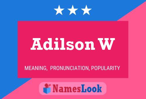 Adilson W Name Poster