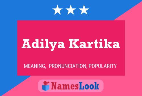 Adilya Kartika Name Poster