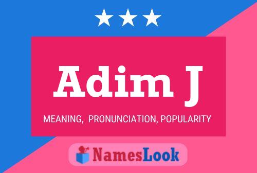 Adim J Name Poster