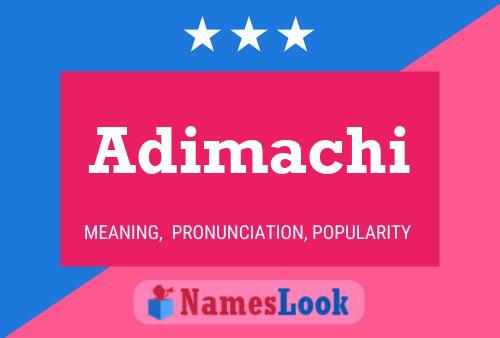 Adimachi Name Poster