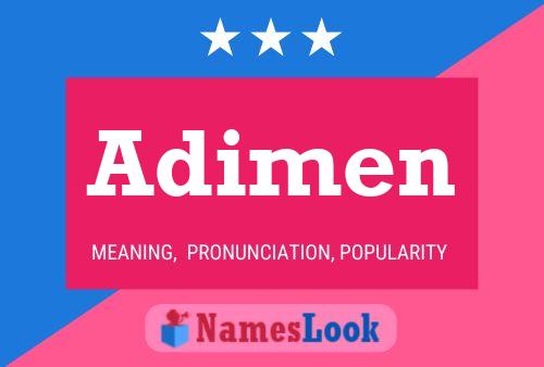 Adimen Name Poster