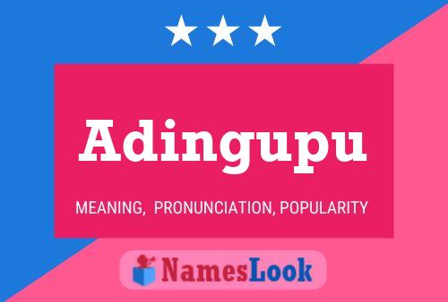 Adingupu Name Poster