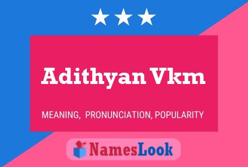 Adithyan Vkm Name Poster