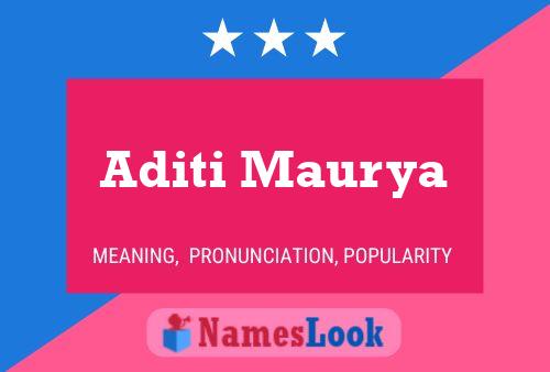 Aditi Maurya Name Poster