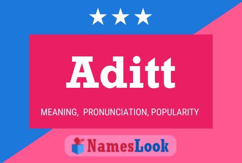 Aditt Name Poster