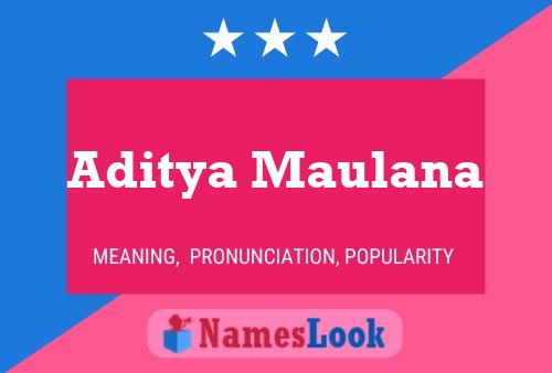 Aditya Maulana Name Poster