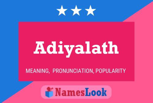 Adiyalath Name Poster