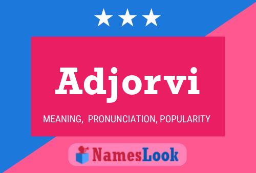 Adjorvi Name Poster