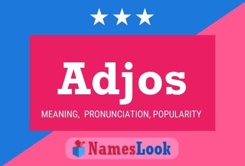 Adjos Name Poster