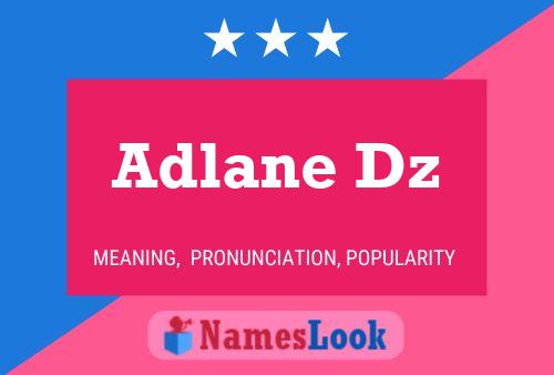 Adlane Dz Name Poster