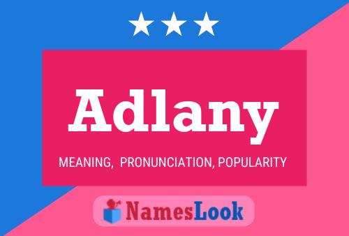 Adlany Name Poster