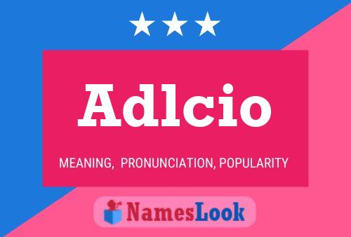 Adlcio Name Poster