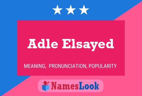 Adle Elsayed Name Poster