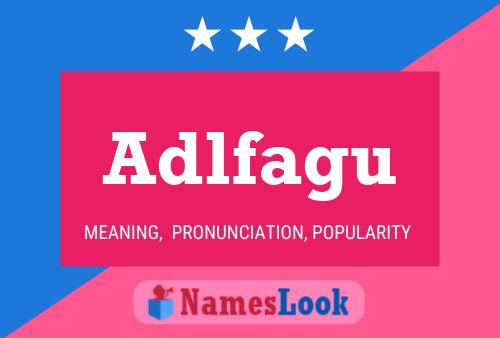 Adlfagu Name Poster