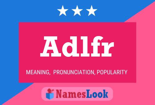 Adlfr Name Poster