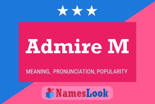 Admire M Name Poster