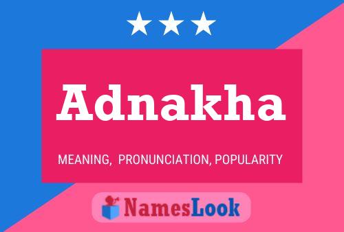 Adnakha Name Poster