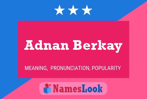 Adnan Berkay Name Poster