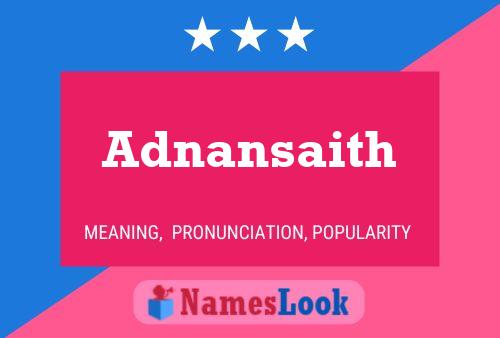 Adnansaith Name Poster