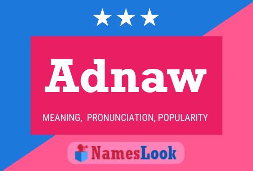 Adnaw Name Poster