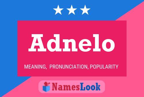 Adnelo Name Poster