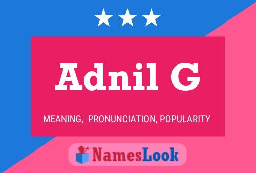 Adnil G Name Poster