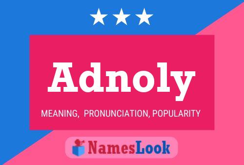 Adnoly Name Poster