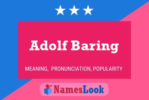 Adolf Baring Name Poster