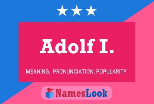 Adolf I. Name Poster