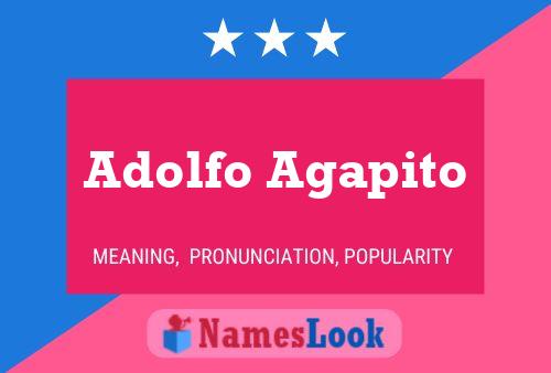 Adolfo Agapito Name Poster