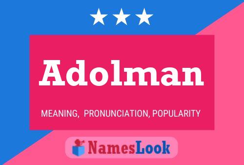 Adolman Name Poster